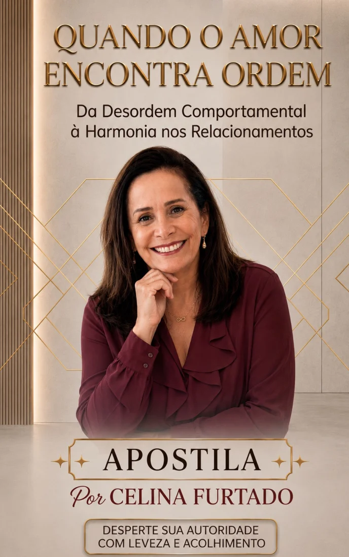Capa original da apostila Quando o Amor Encontra a Ordem, de Celina Furtado